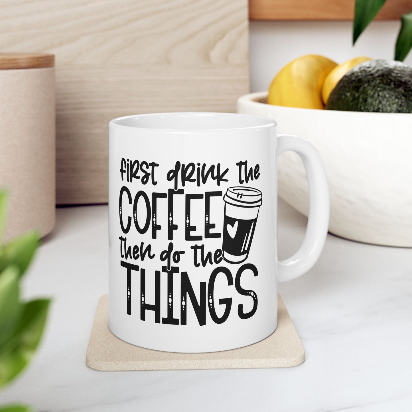 First Drink the Coffee