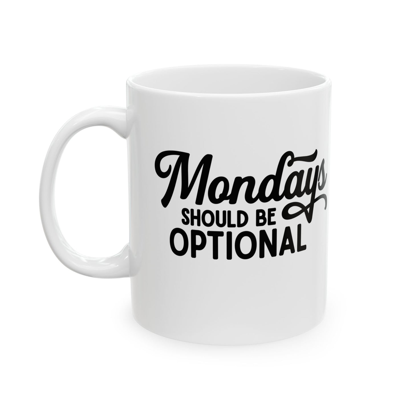 Mondays Should Be Optional