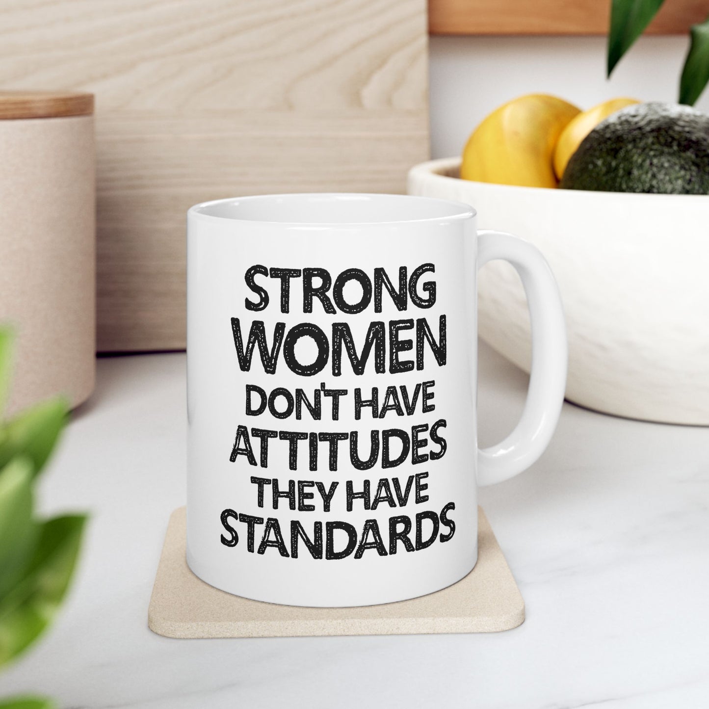Strong Women Don't Have Attitudes