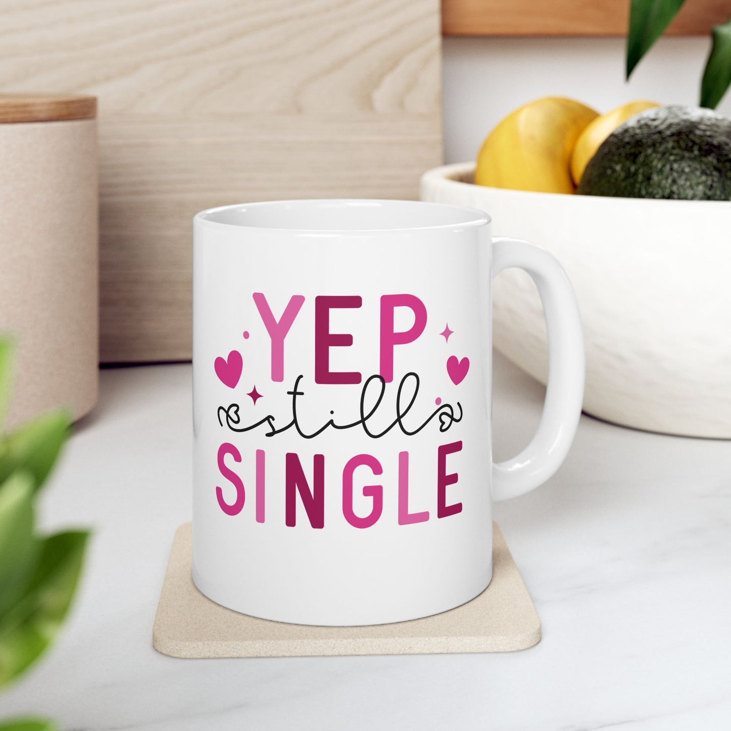 Yep, Still Single