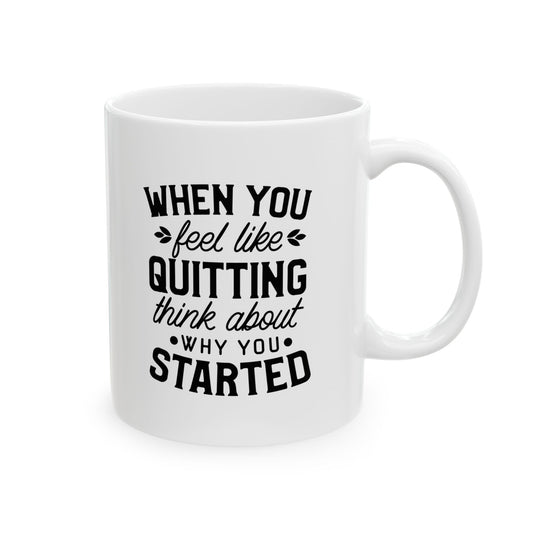 When You Feel Like Quitting