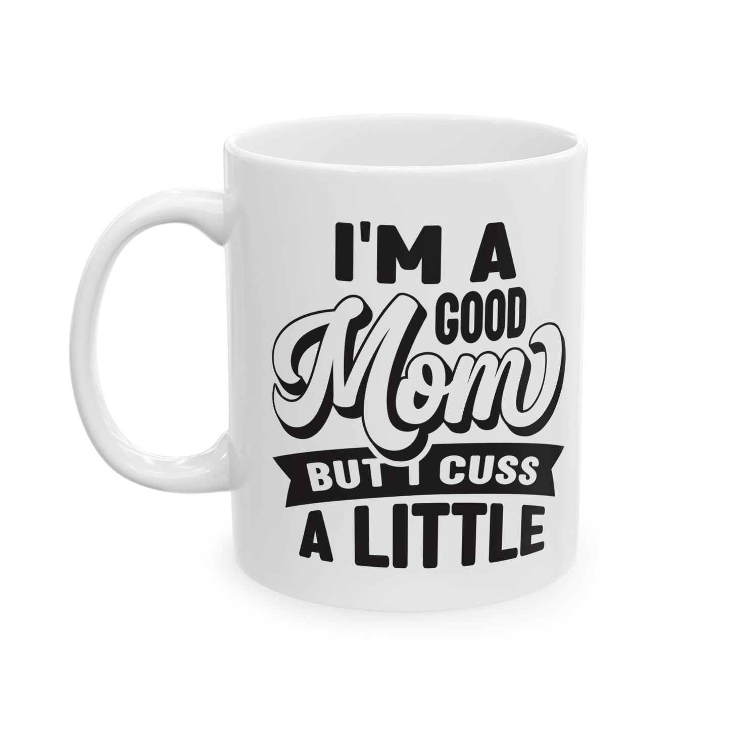 I'm a Good Mom