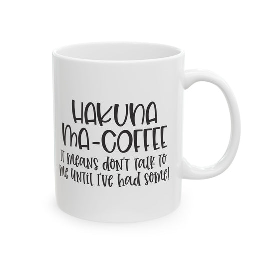 Hakuna Ma-Coffee