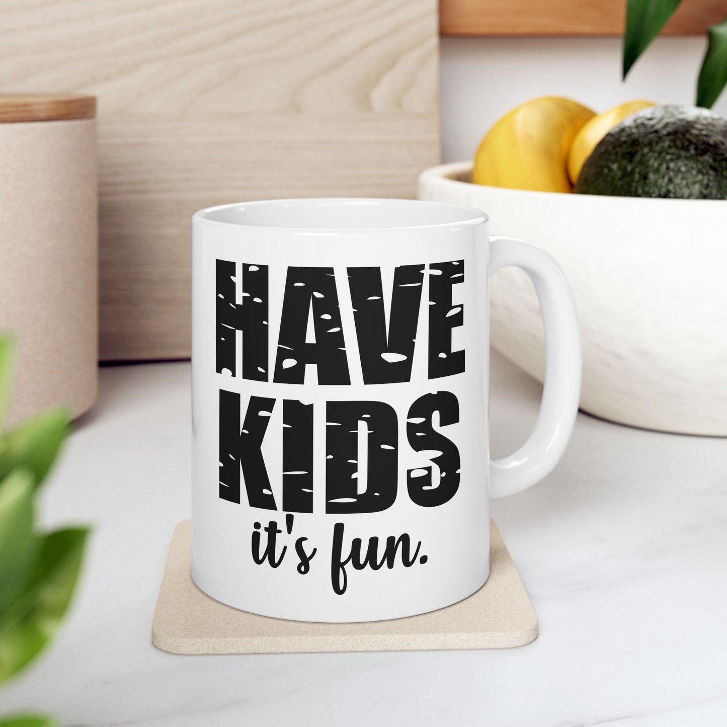 Have Kids