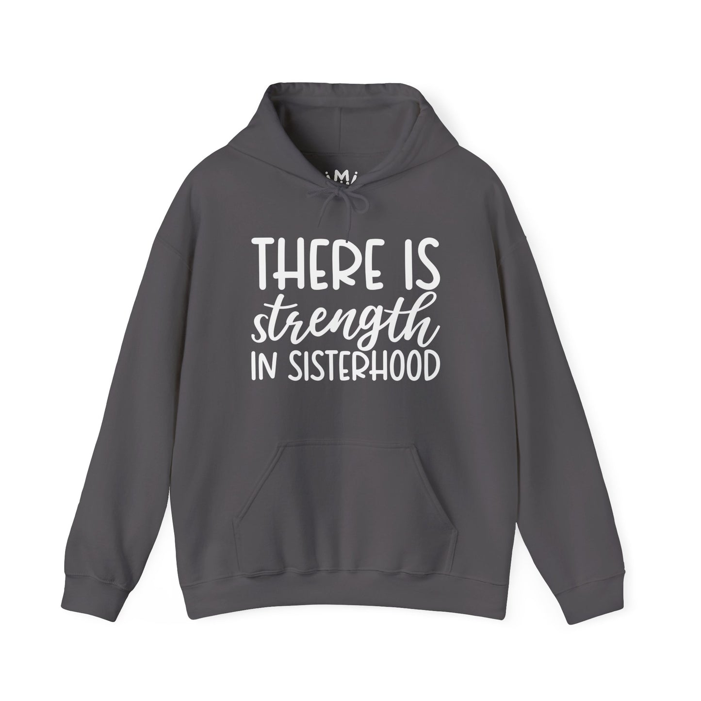 There is Strength In Sisterhood