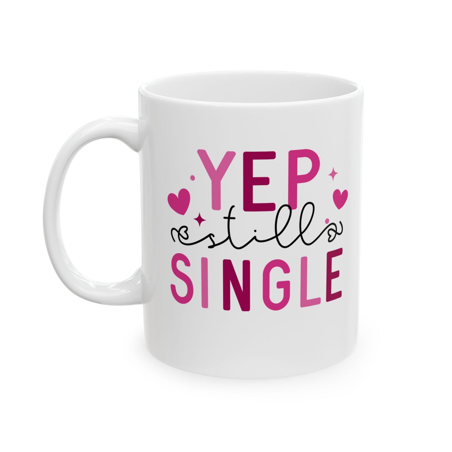 Yep, Still Single