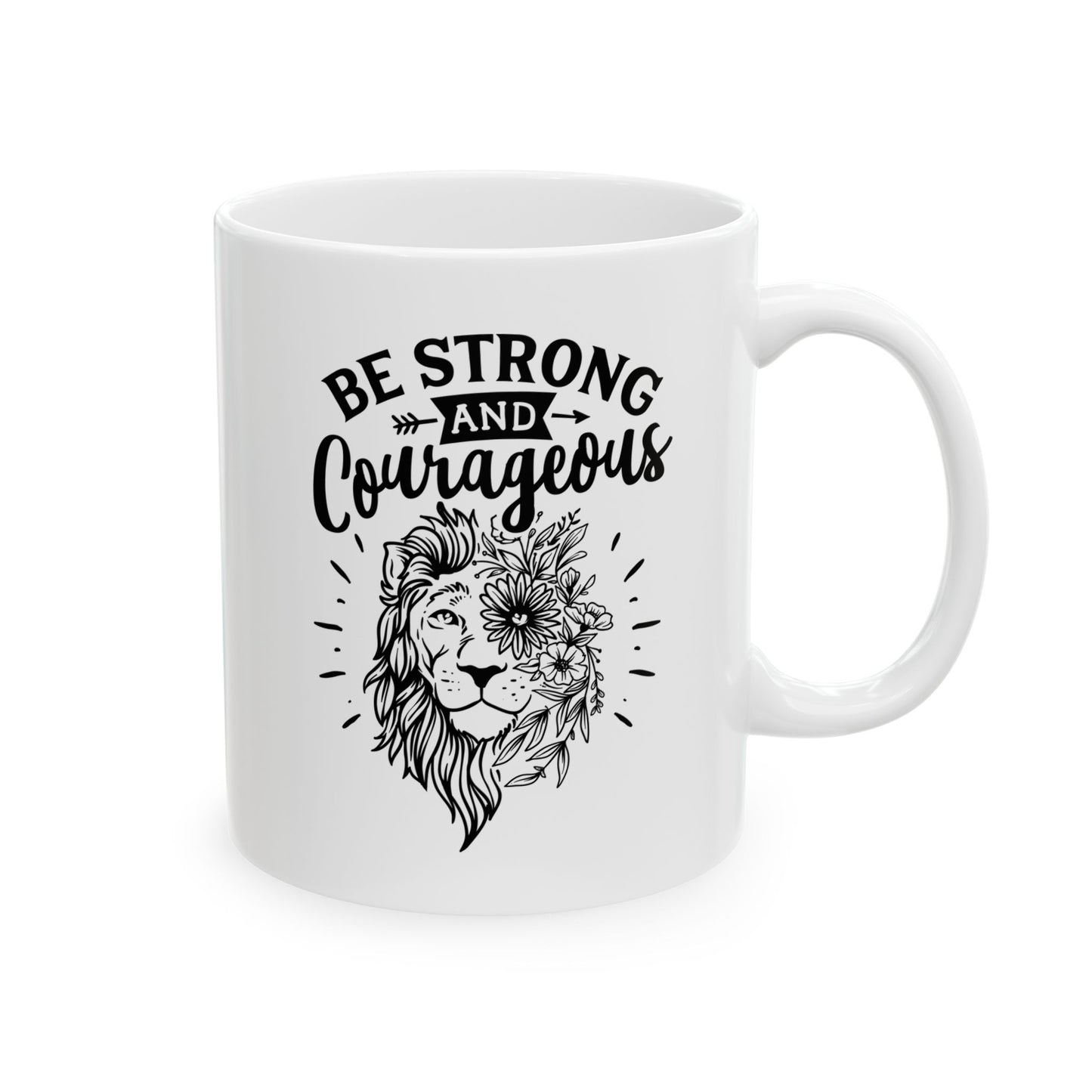 Be Strong & Courageous