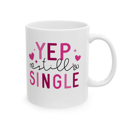 Yep, Still Single
