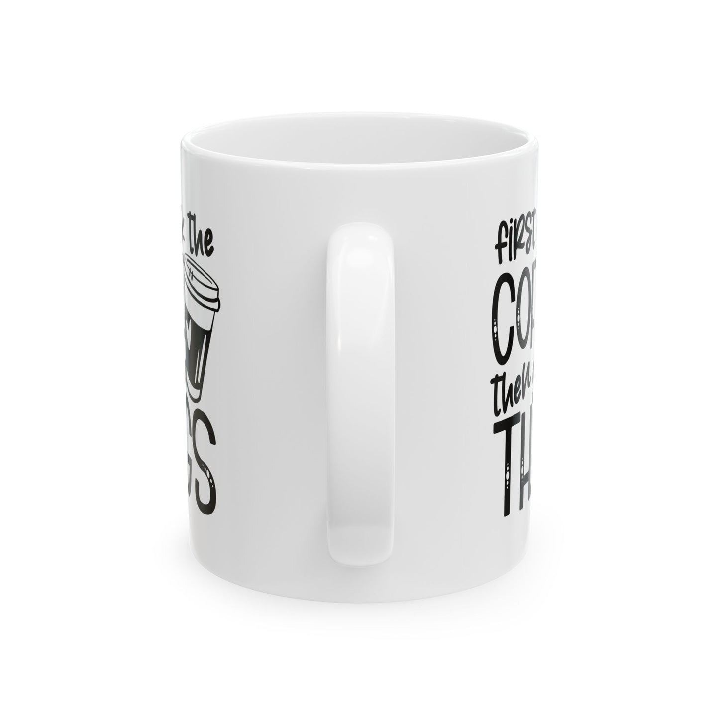 First Drink the Coffee