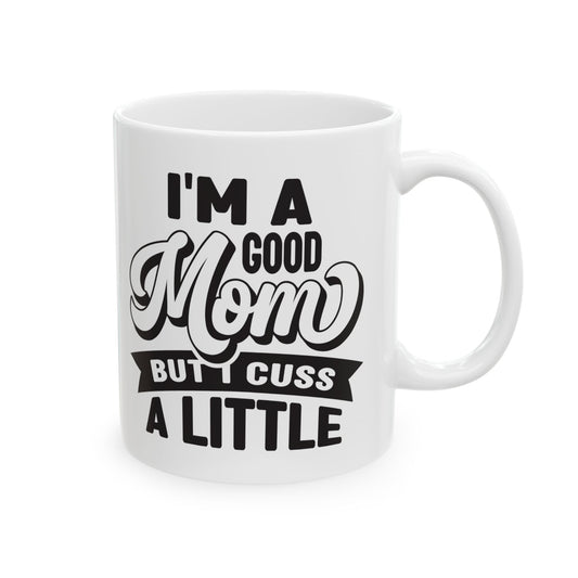 I'm a Good Mom