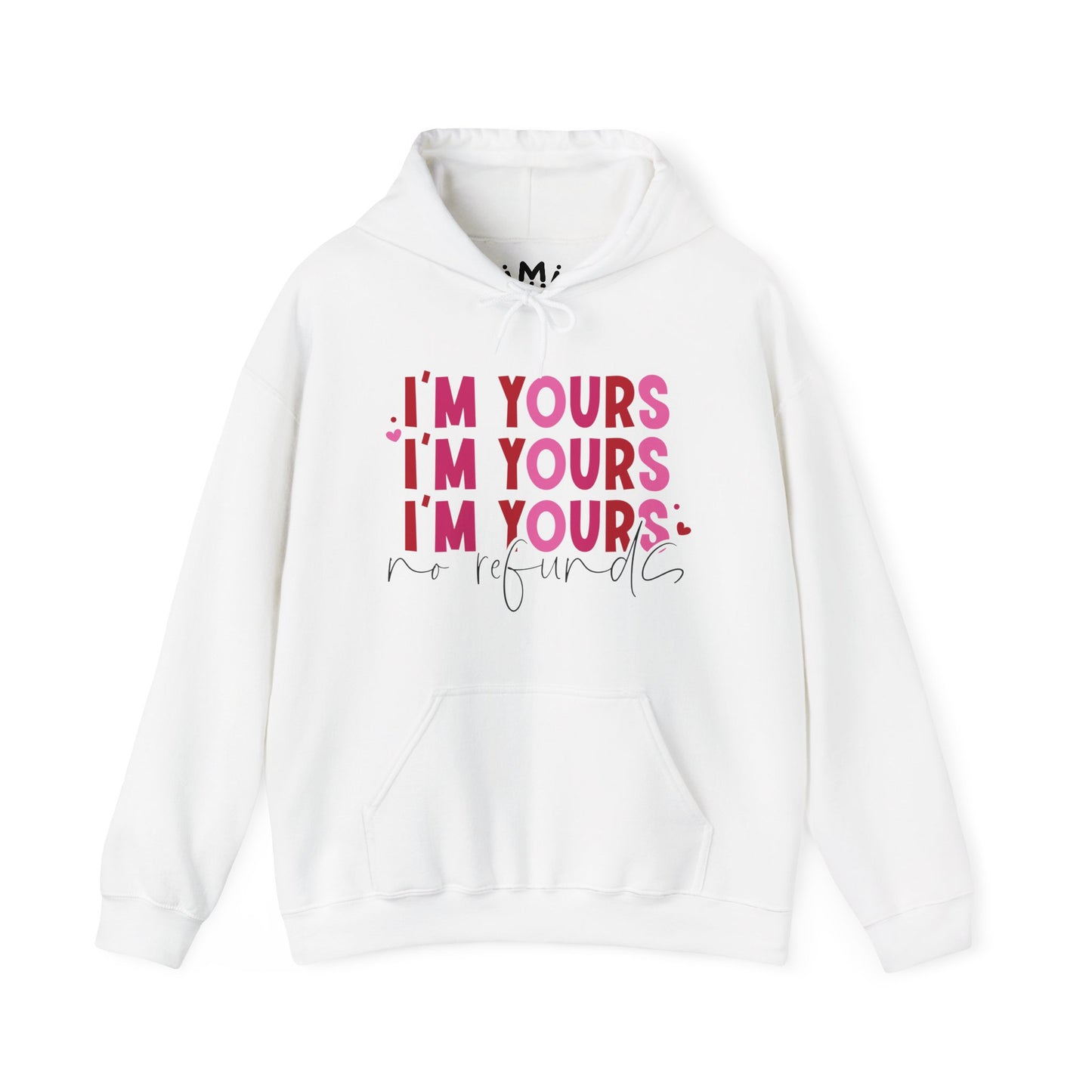I'm Yours, No Refunds