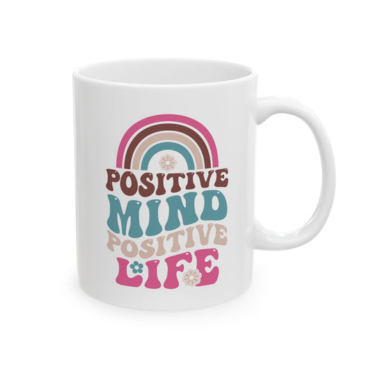 Positive Mind, Positive Life