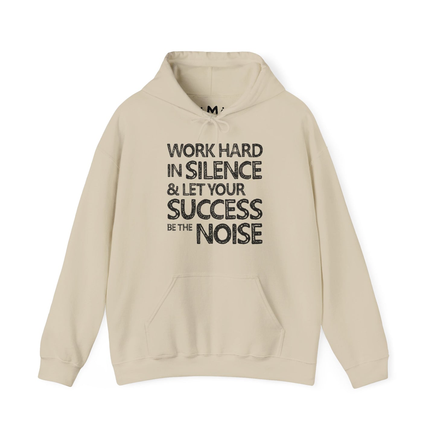 Work Hard In Silence