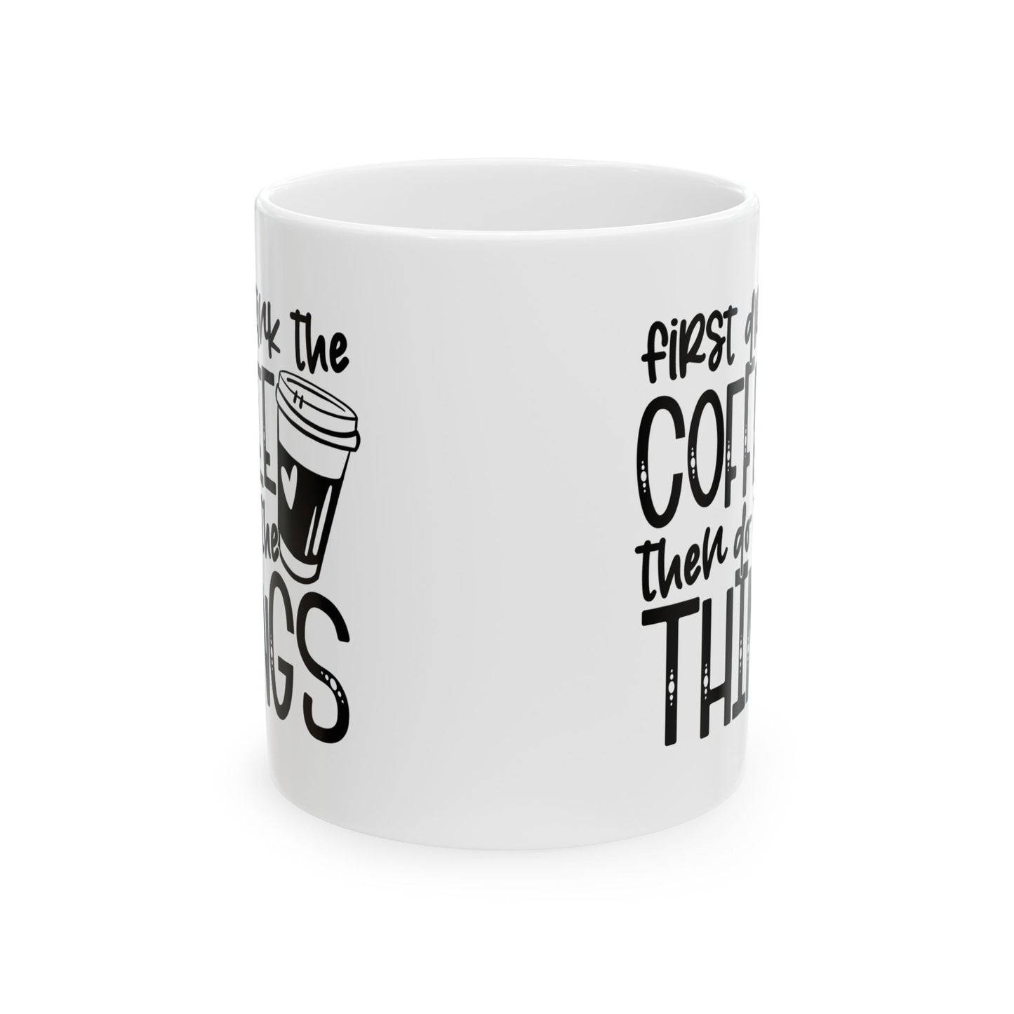 First Drink the Coffee